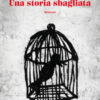 Una storia sbagliata