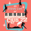 Gli strani casi del Club 22