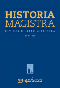 Historia Magistra. Rivista di storia critica Vol. 39-40