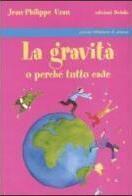 La gravità o perché tutto cade