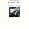 Quasi una cosmologia