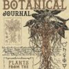 The Magickal Botanical Journal: Plants from the Witch's Garden