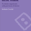I confini delle mafie. Il crimine organizzato nella provincia di Rimini