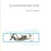 Le ragioni dei topi. Storie di animali