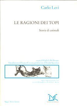 Le ragioni dei topi. Storie di animali