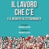 Il lavoro che c'è e il reddito di cittadinanza