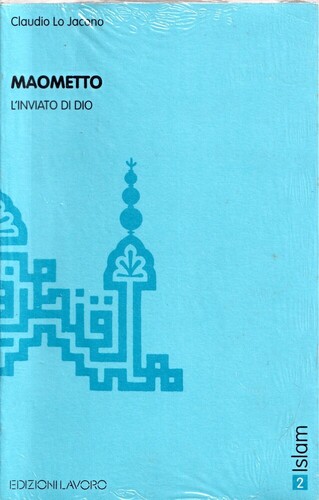 Maometto. L'inviato di Dio