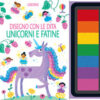 Unicorni e fatine. Ediz. a colori. Ediz. a spirale. Con 7 tamponi inchiostrati