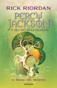 Il mare dei mostri. Percy Jackson e gli dei dell'Olimpo Vol. 2