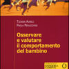 Osservare e valutare il comportamento del bambino