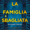 La famiglia sbagliata