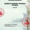 Questa nostra strana storia
