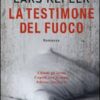 La testimone del fuoco