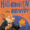 Halloween da brividi