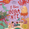 Il libro gigante. Ediz. a colori