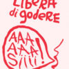 Libera di godere. Per una sessualità potente e orgasmica
