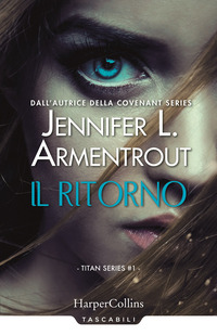 Il ritorno. Titan series Vol. 1