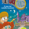 Il caso del castello incantato. I cerca tracce