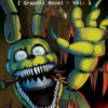 Five nights at Freddy's. Gli incubi del Fazbear. Il graphic novel Vol. 1