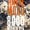 8000 metri di vita. Ediz. italiana e inglese
