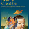 Reality creation. La tecnica per manifestare la realtà che desideri