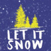 Let it snow. Innamorarsi sotto la neve