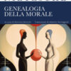 Genealogia della morale. Ediz. integrale