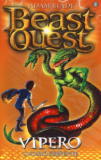 Vipero. L'uomo serpente. Beast Quest Vol. 10