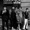 Rabbia e stile. Storie di mods e degli Statuto