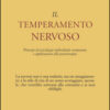 Il temperamento nervoso. Principi di psicologia individuale comparata e applicazioni alla psicoterapia