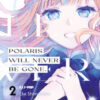 Polaris will never be gone Vol. 2