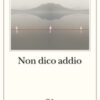 Non dico addio