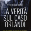 La verità sul caso Orlandi