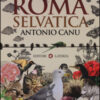 Roma selvatica