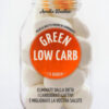 Green low carb. La bibbia