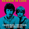 Remain in love. I Talking Heads, i Tom Tom Club e la mia vita con Tina