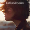L'abbandonatrice