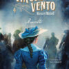 Via col vento Vol. 4