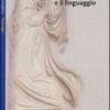 Saggi sull'arte, la letteratura e il linguaggio
