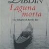 Laguna morta. Una indagine di Aurelio Zen