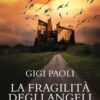 Fragilità degli angeli