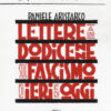 Lettere a una dodicenne sul fascismo di ieri e di oggi