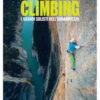 Climbing. I grandi solisti dell'arrampicata. Ediz. illustrata