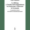 La «Bildung» e l'insidia dell'antigiudaismo fra Settecento e Ottocento in Germania. La questione ebraica da Federico II alla Restaurazione