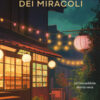 Il piccolo hotel dei miracoli