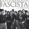 Le origini dell'ideologia fascista. 1918-1925