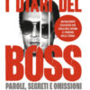 I diari del boss. Parole, segreti e omissioni di Matteo Messina Denaro