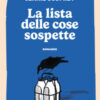 La lista delle cose sospette