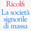 La società signorile di massa
