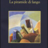 La piramide di fango